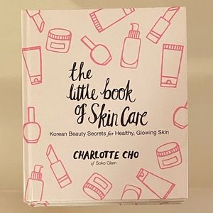 The Little Book of Skin Care by Charlotte Cho